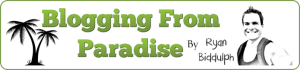 Blogging From Paradise